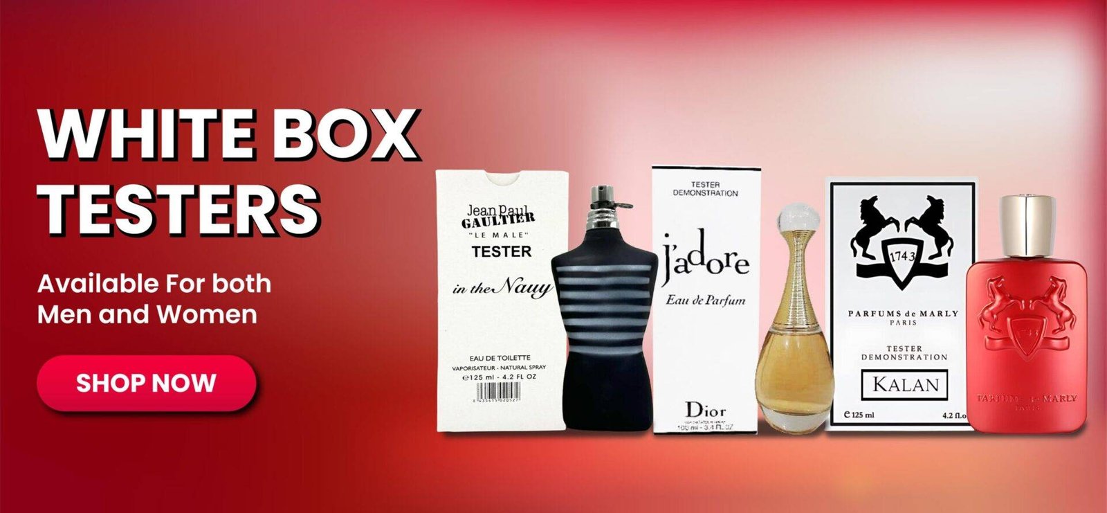 White Box Tester Perfumes Available For Both Men and Women SHOP NOW